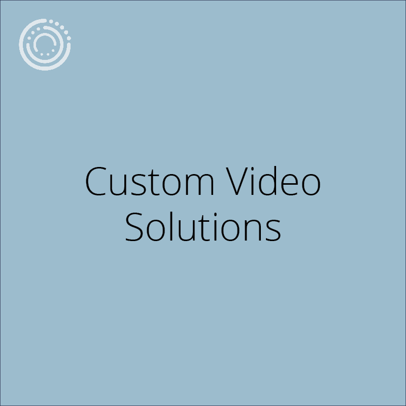 Custom Video Solutions